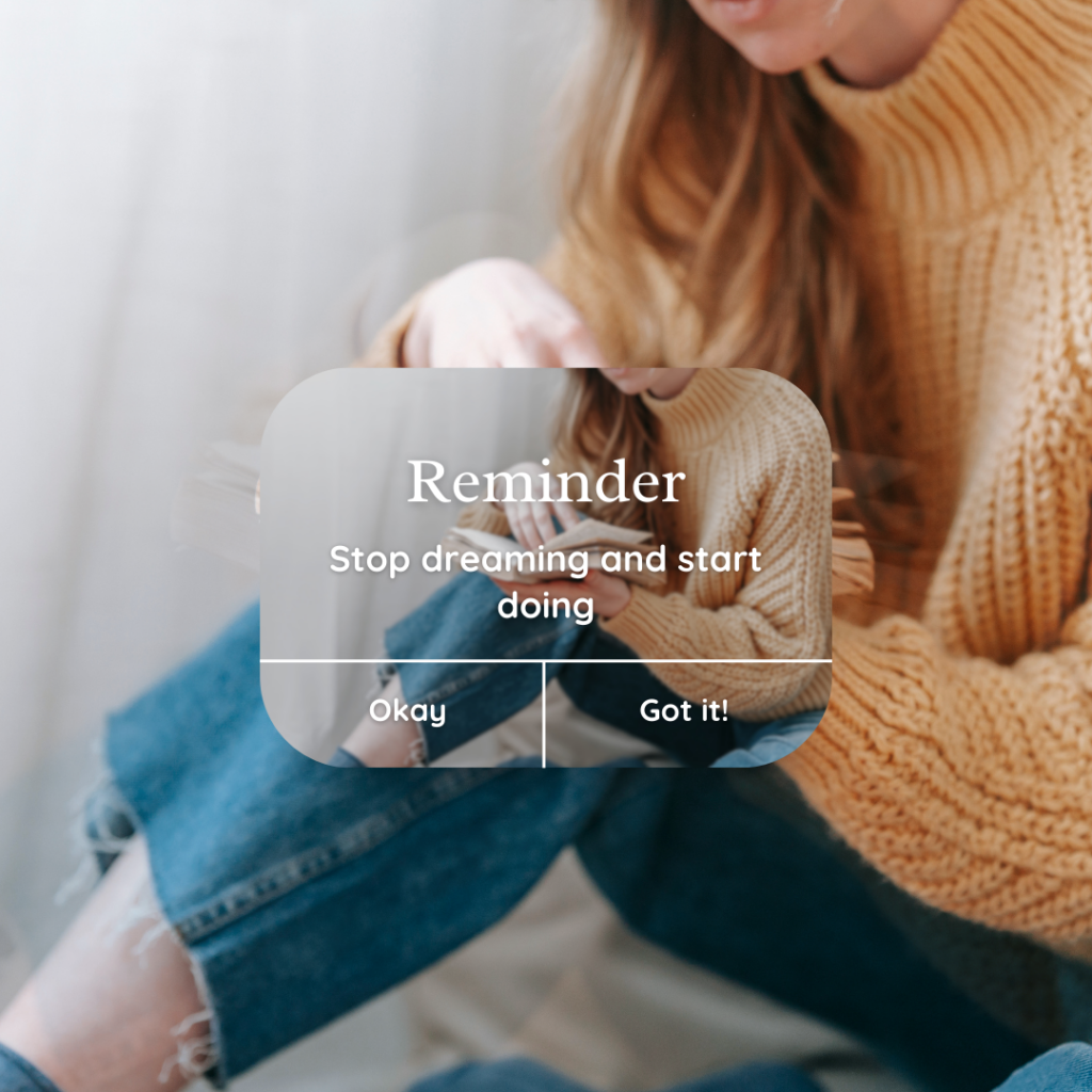 Rosanne Sarah freelance redactie: reminder 'stop dreaming and start doing'