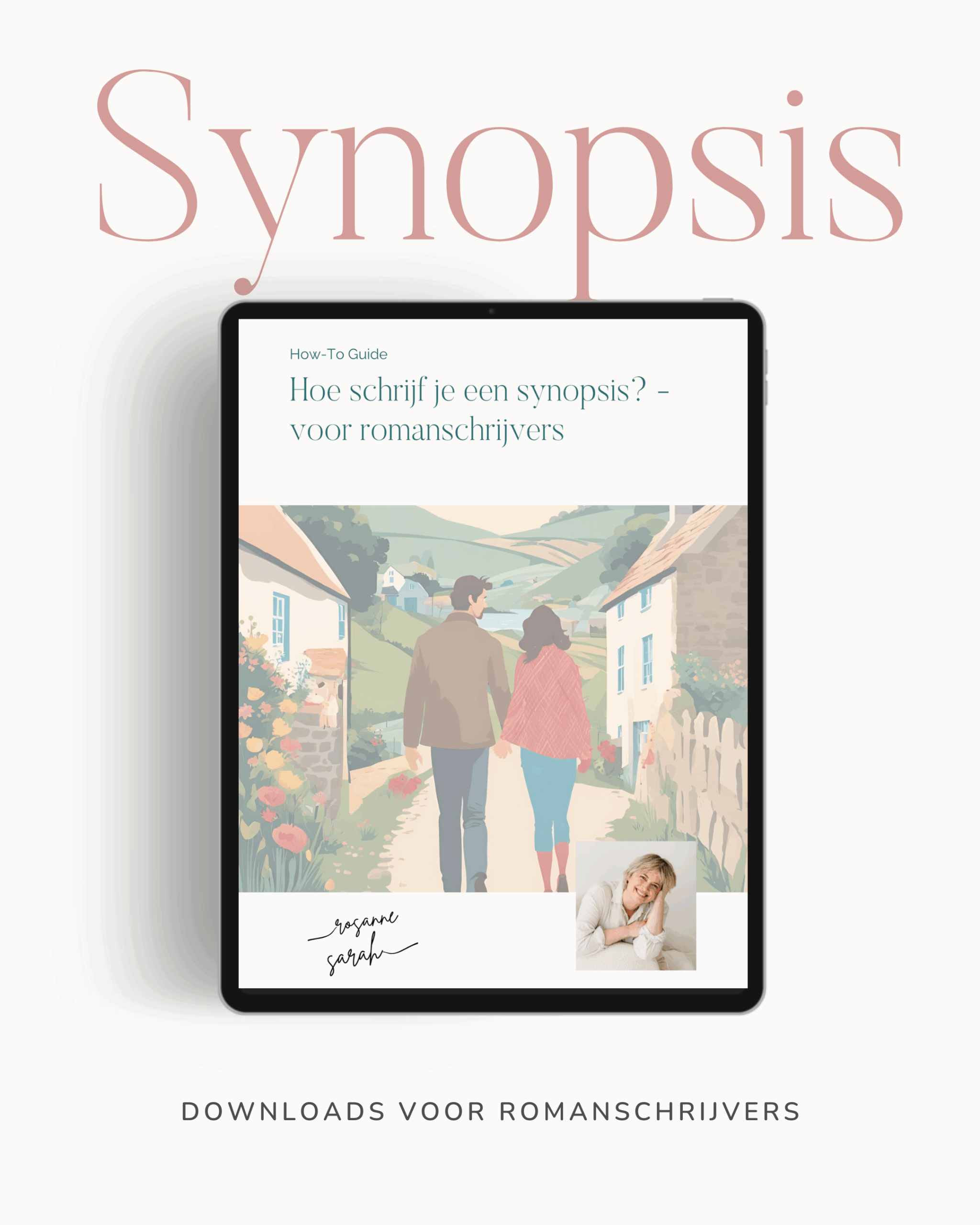 Afbeelding van e-book ‘Hoe schrijf je een synopsis’ op iPad, met tekst ‘Synopsis’ en ‘downloads voor romanschrijvers’.